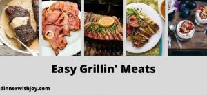 Easy Grillin' Meats