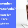 Ice cream sodas