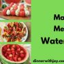 Make a Meal of Watermelon